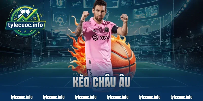 kèo châu âu