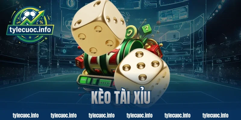 kèo tài xỉu